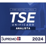 TSE Unificado 2024 - Analista Judiciário Pré-edital - Turma 03 (SUPREMO 2024)